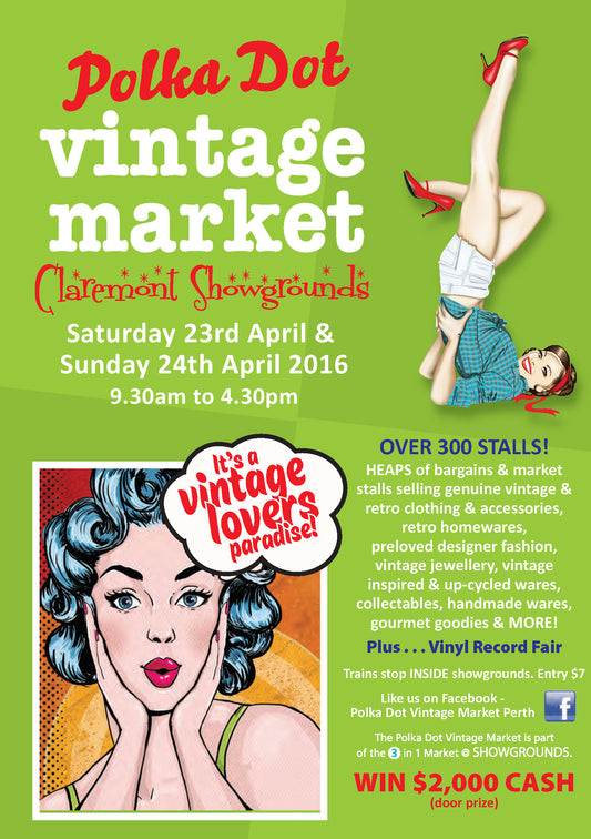 Polka Dot Vintage Market - Saturday 23 & Sunday 24 April 2016!