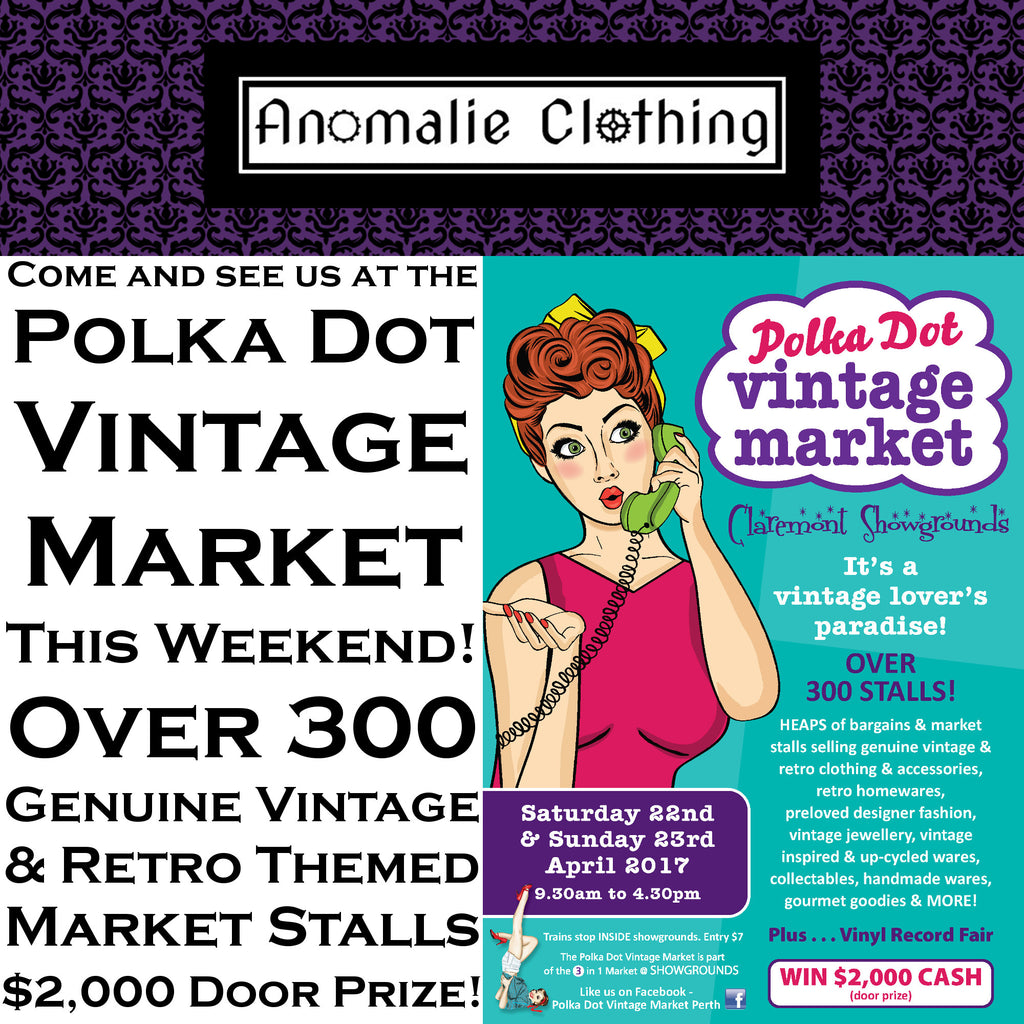 Polka Dot Vintage Market - Saturday 22 & Sunday 23 April 2017!
